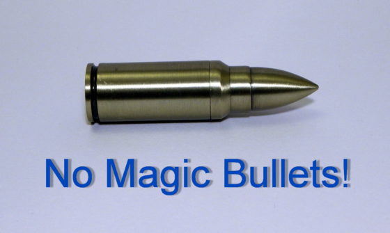 no magic bullets